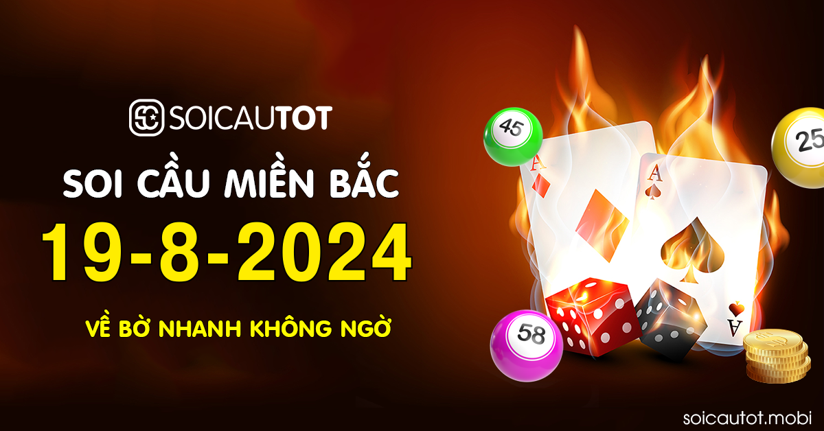 Hình ảnh Soi Cầu Dự Đoán KQXS Miền Bắc Ngày 19-8-2024